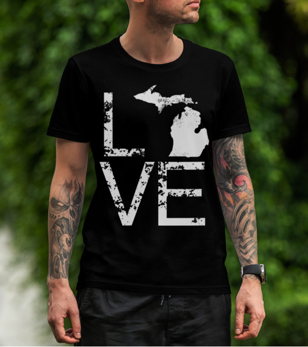 Michigan Love Mi State Map O Home T-Shirt