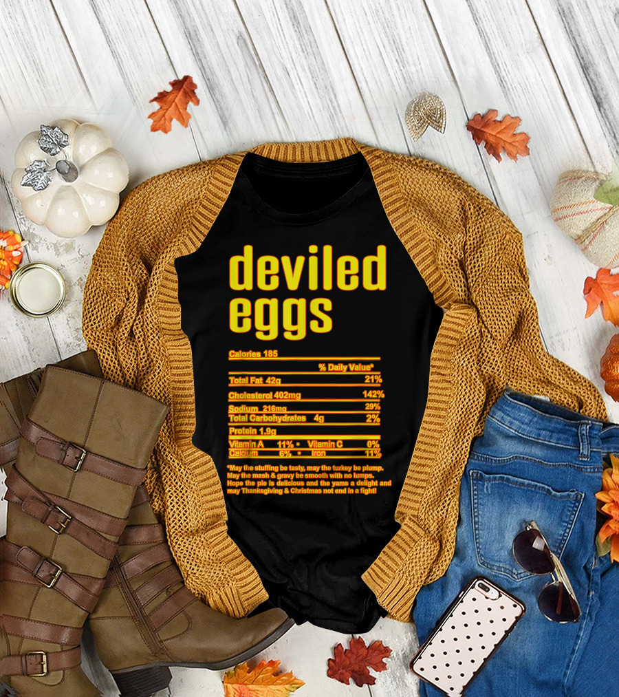 Thanksgiving Deviled Eggs Calories Cholesterol Sodium Protein Vitamin Nutritional Facts T-Shirt
