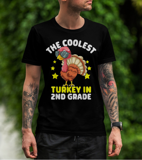 The Coolest Turkey In 2nd Grade T-Shirt