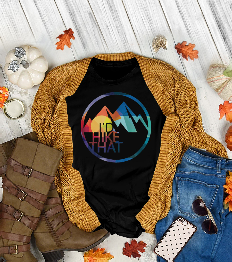 I'd Hike That Colorado Flag and Mountains T-Shirt