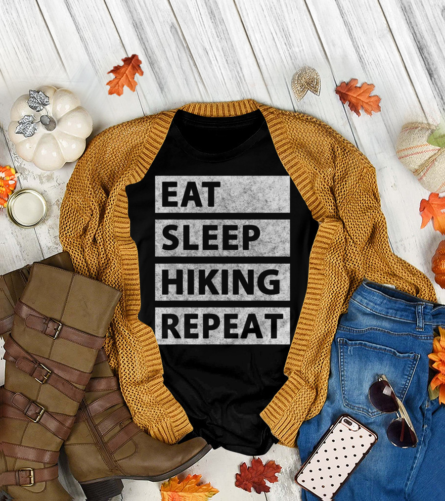 Eat Sleep Hiking Repeat Hiking Lifestyle Adventure T-Shirt
