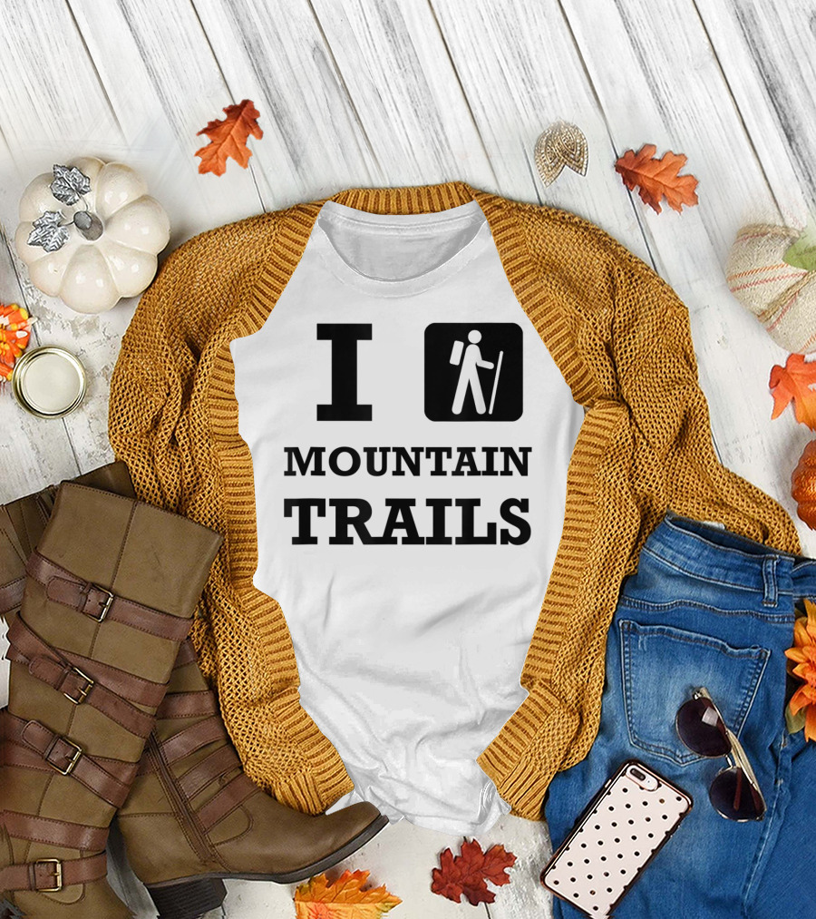 I Love Mountain Trails Hiking T-Shirt