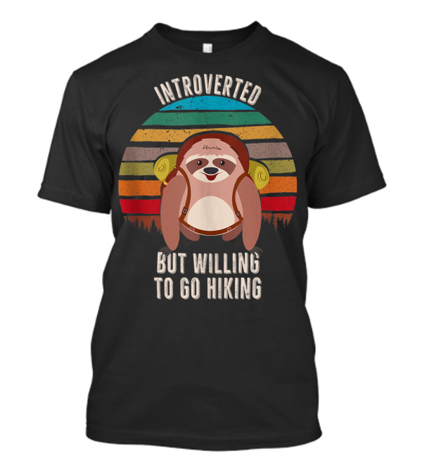 Introverted But Willing To Go Hiking Sloth Retro Stripes T-Shirt