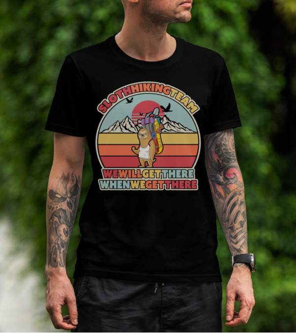 Sloth Hiking Team We Will Get There When We Get There Retro Sunset Mountains T-Shirt
