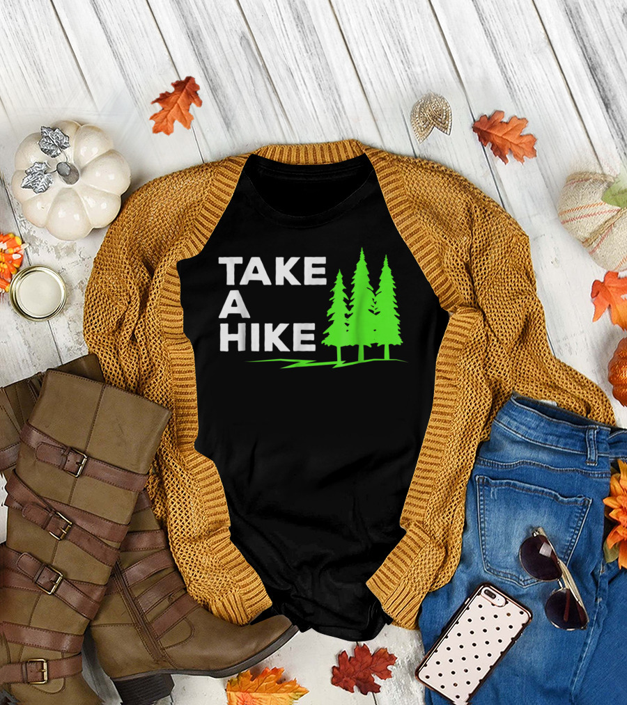 Take A Hike Go Outside Funny Hiking Evergreen Tree T-Shirt