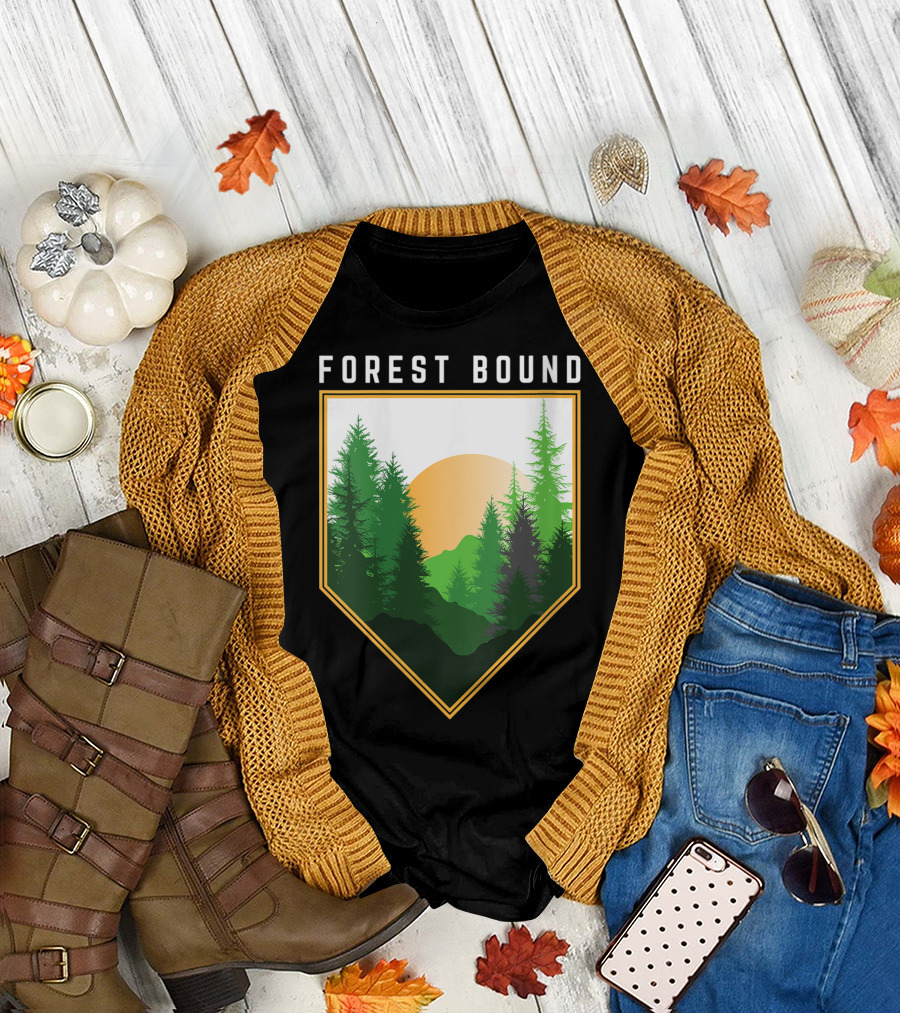 Forest Bound Hiking Camping Get Outside Trees Sun Mountain T-Shirt