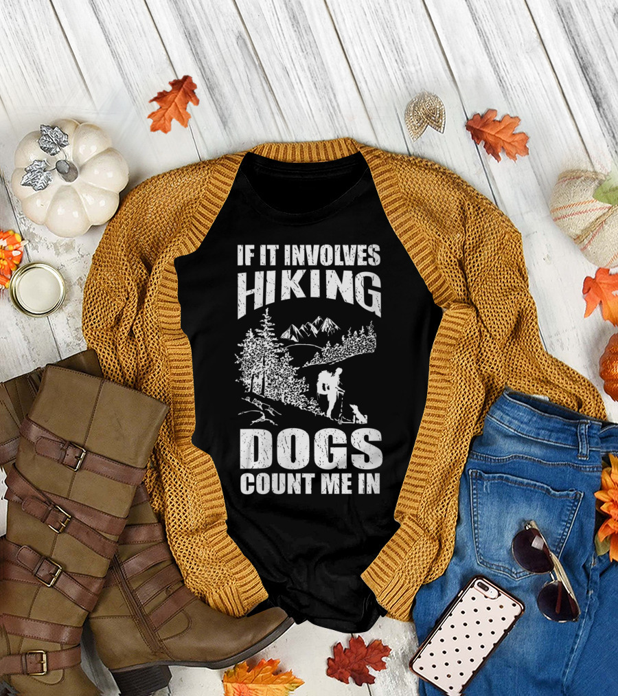 Hiking with Dogs Count Me In Adventure T-Shirt