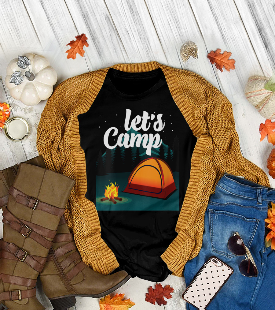 Let's Camp Outdoor Nature Hiking Summer Tent Fire Forest Night T-Shirt