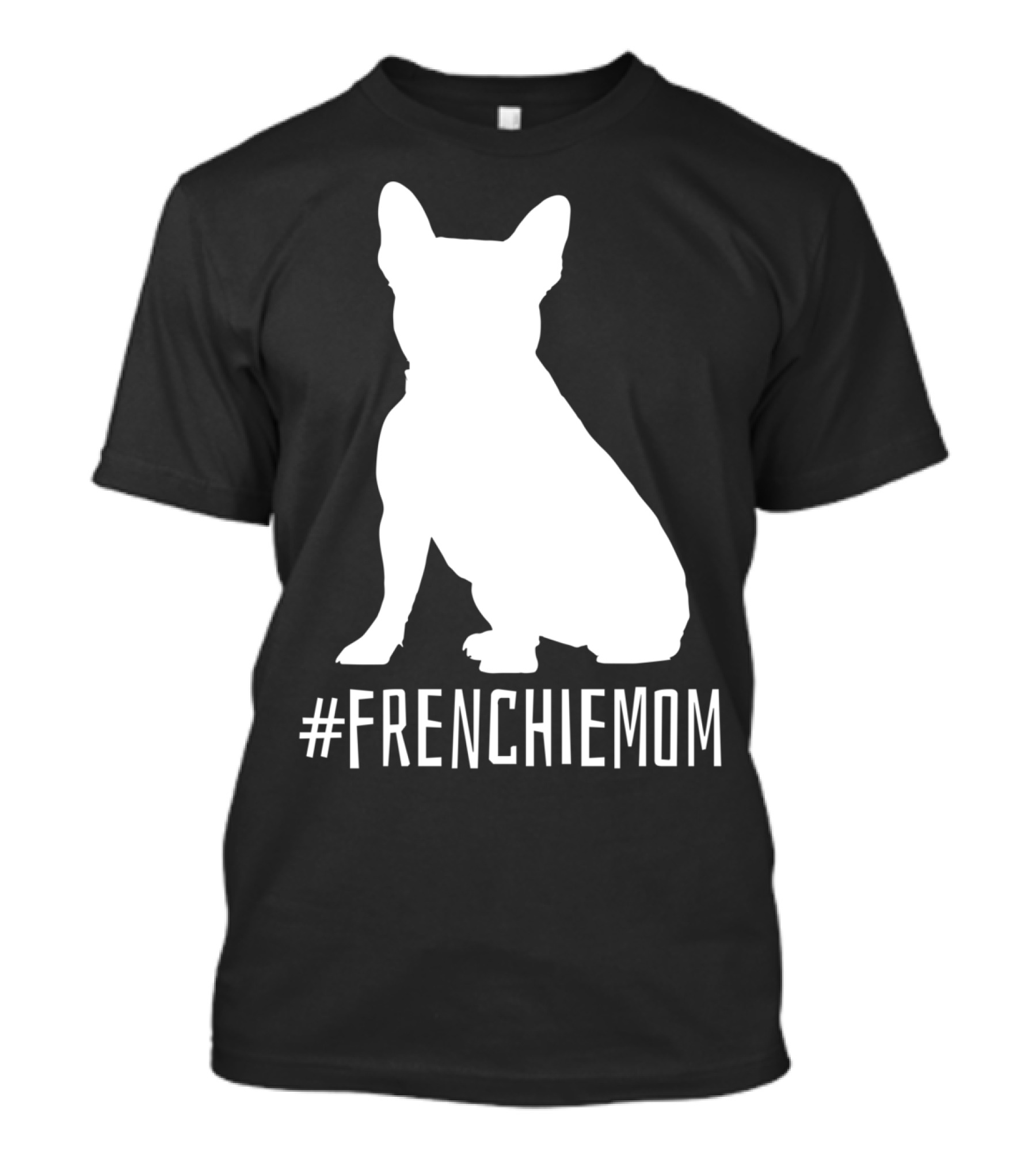 FRENCHIEMOM French Bulldog T-Shirt