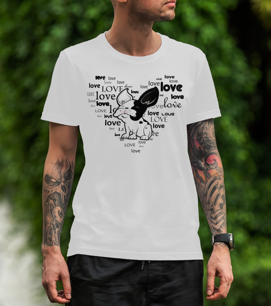I Love French Bulldog Frenchie Love Repeated In Background T-Shirt