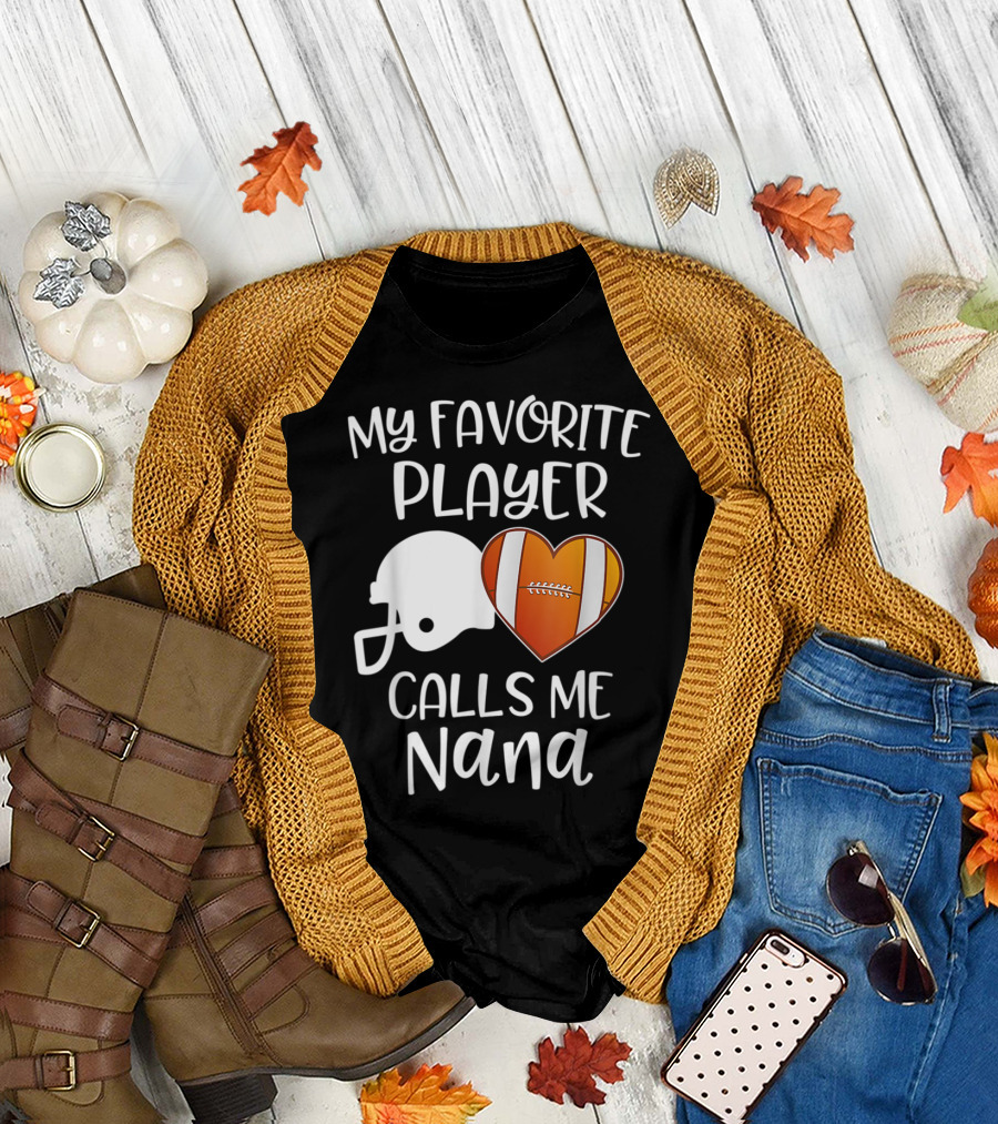 My Favorite Player Calls Me Nana Football Grandma Heart Helmet T-Shirt
