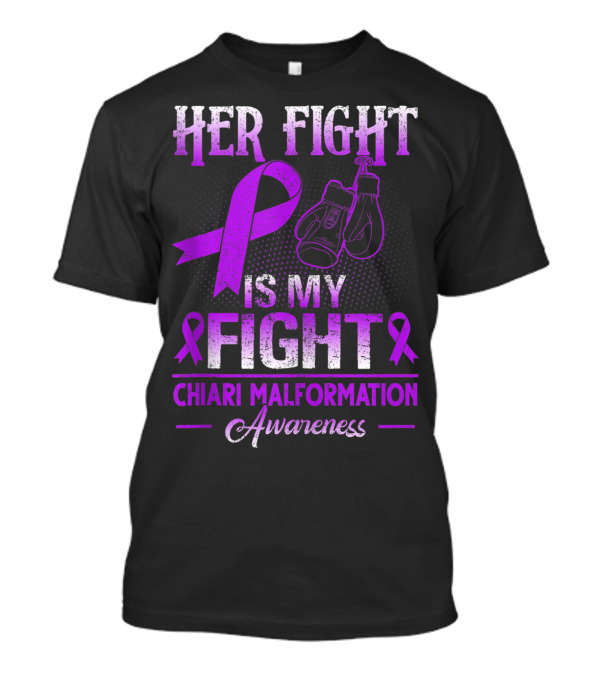 Her Fight Is My Fight Chiari Malformation Awareness Purple Ribbon And Boxing Gloves T-Shirt