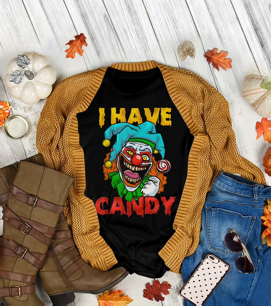 I Have Candy Scary Halloween Clown with Lollipop and Colorful Hat T-Shirt