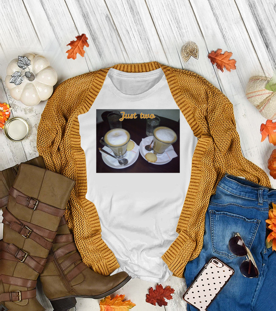 Just Two Coffees First Words Later T-Shirt