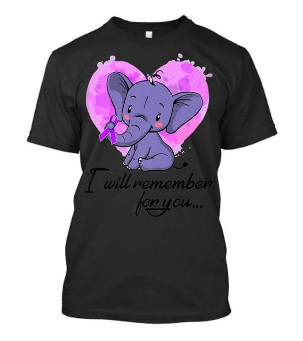 I Will Remember For You Alzheimer Elephant Awareness Heart T-Shirt
