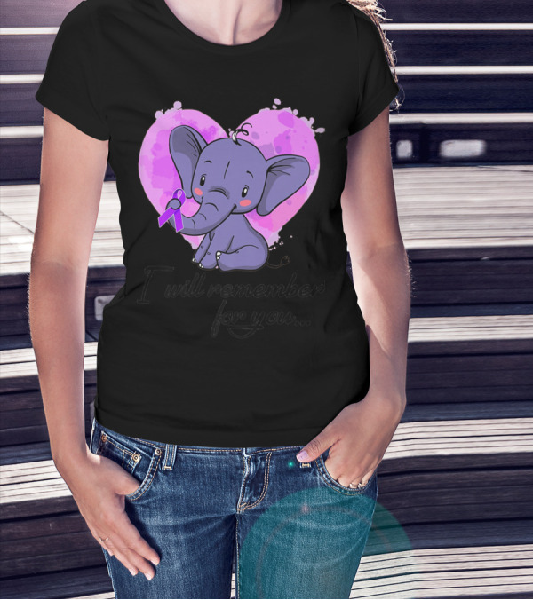 I Will Remember For You Alzheimer Elephant Awareness Heart T-Shirt