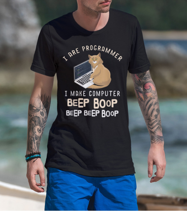 I Are Programmer I Make Computer Beep Boop Beep Beep Boop Funny Cat T-Shirt