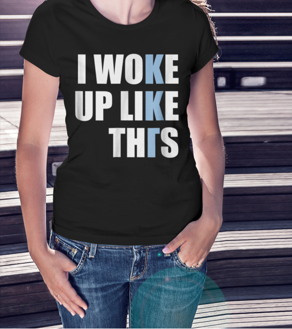 I Woke Up Like This Kappa Kappa Gamma Sorority T-Shirt