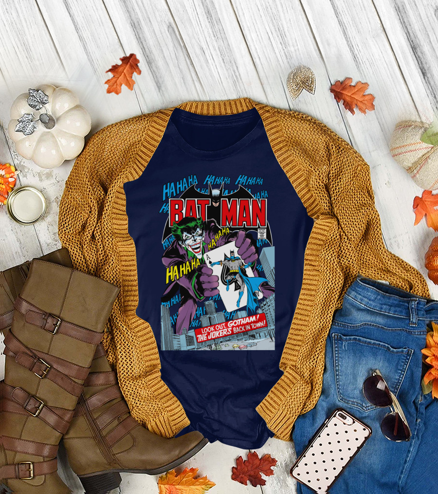 BATMAN Look Out Gotham The Joker's Back in Town HA HA HA T-Shirt