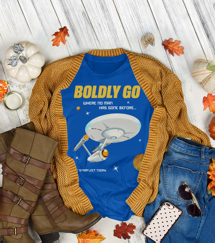 BOLDLY GO WHERE NO MAN HAS GONE BEFORE JOIN STARFLEET TODAY NCC-1701 T-Shirt