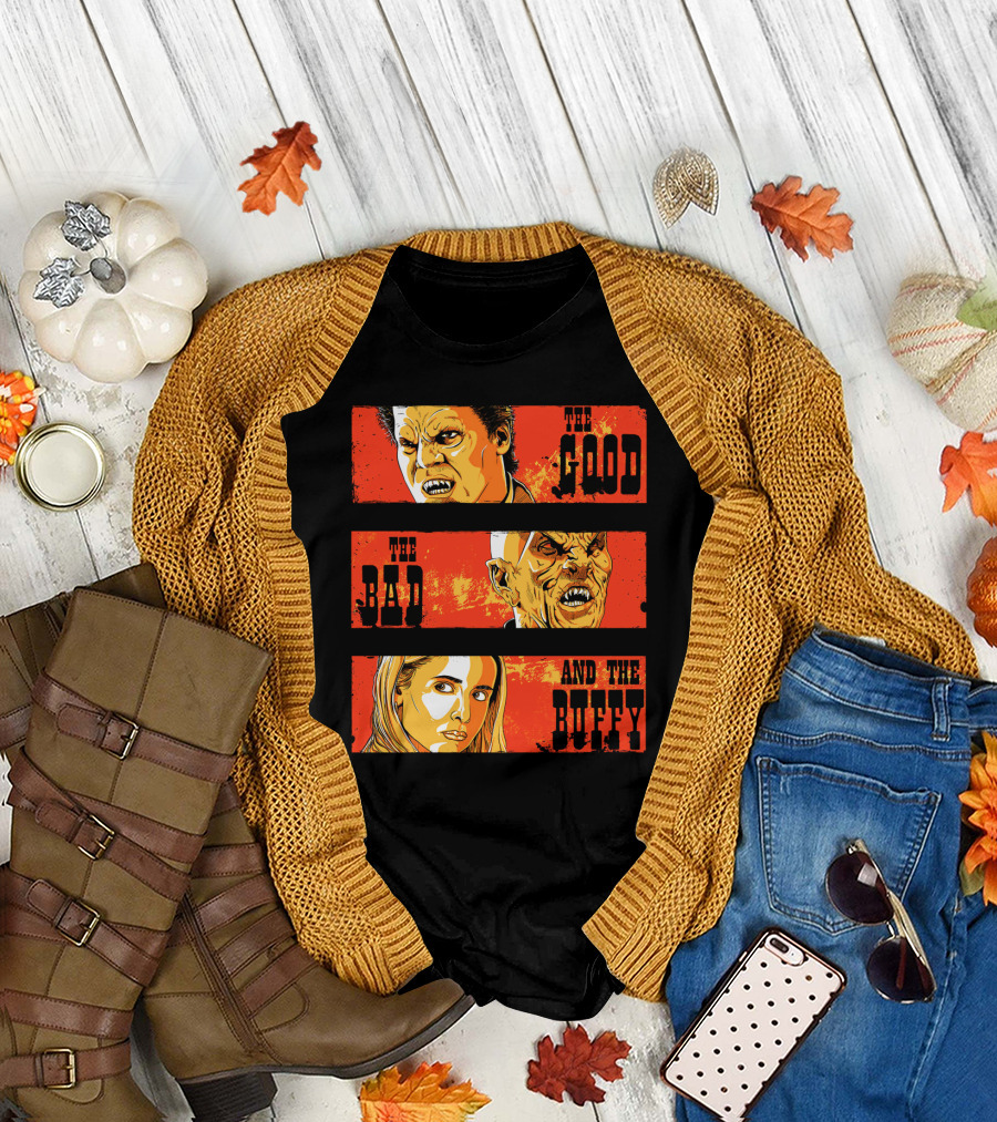 The Good The Bad And The Buffy T-Shirt