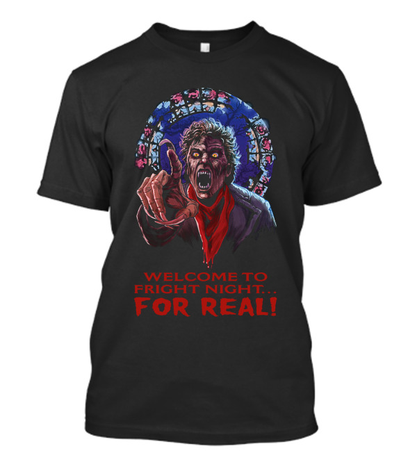 Welcome To Fright Night 1985 For Real Horror T-Shirt