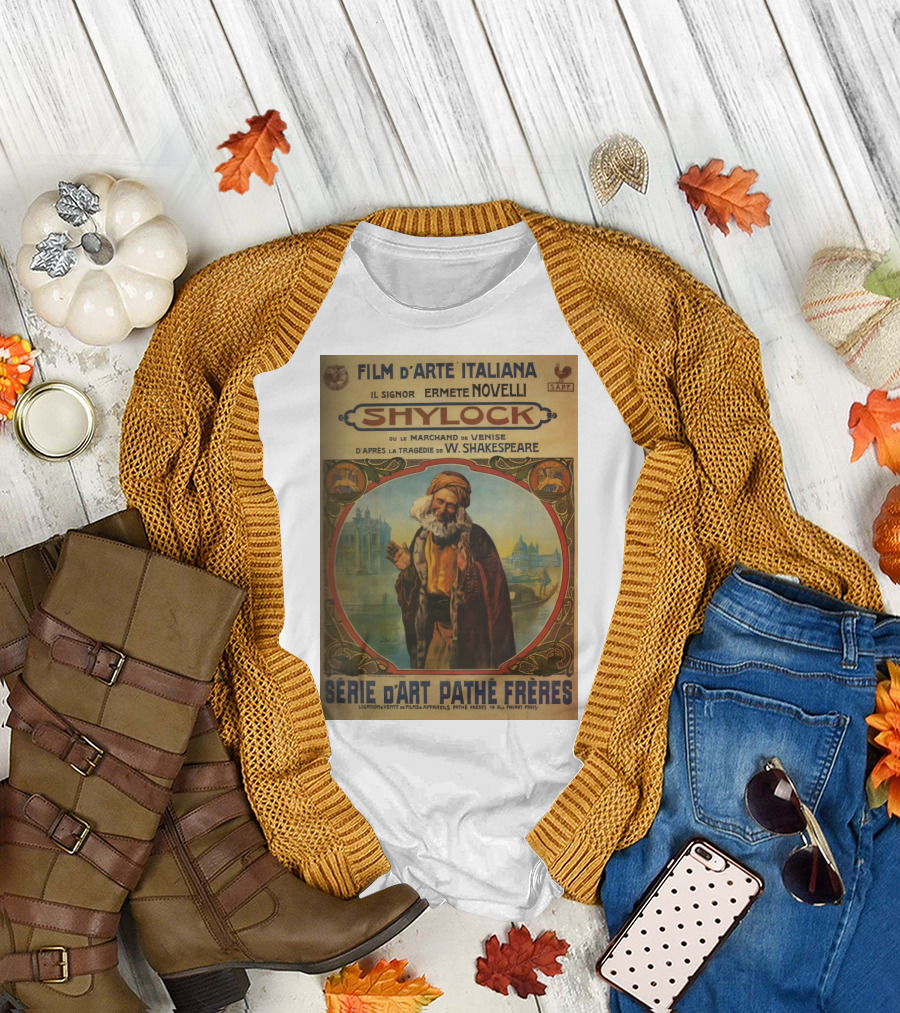 Film d'Arte Italiana Shylock Il Signor Ermete Novelli Marchand de Venise Tragédie W. Shakespeare Série d'Art Pathé Frères T-Shirt