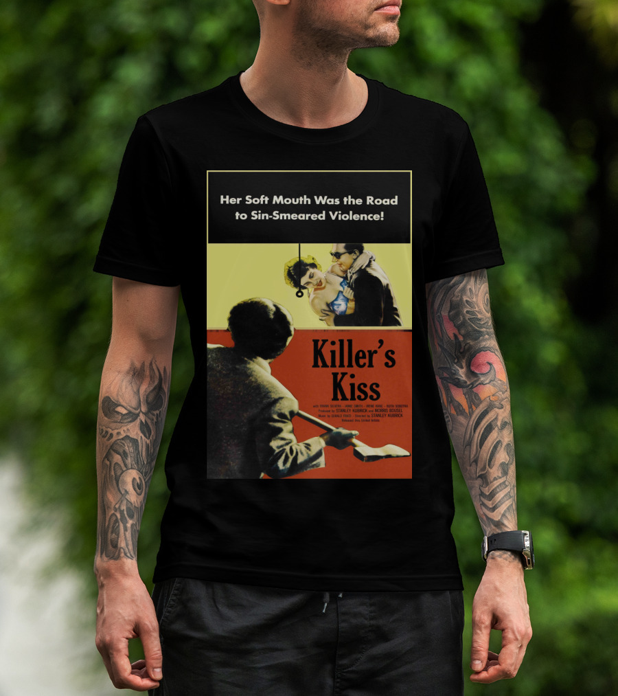 Her Soft Mouth Was The Road To Sin-Smeared Violence Killer's Kiss 1955 T-Shirt