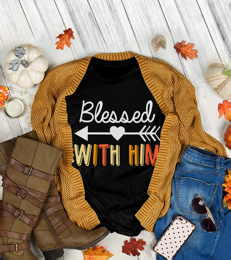 Blessed With Him Arrow Heart Matching Thanksgiving Couples Pair T-Shirt