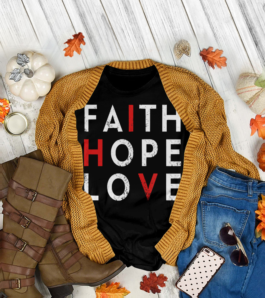 Faith Hope Love HIV World AIDS Day Awareness T-Shirt
