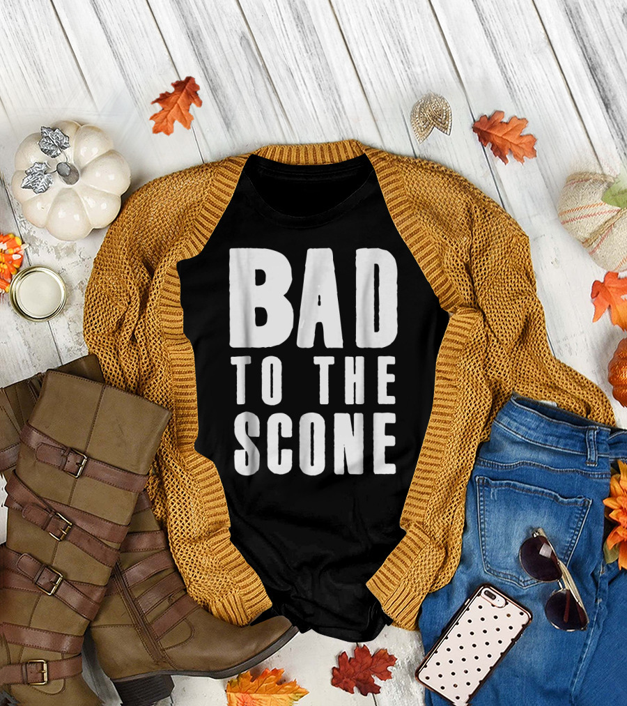 Bad to the Scone Funny Baking Bad Scone Bake T-Shirt