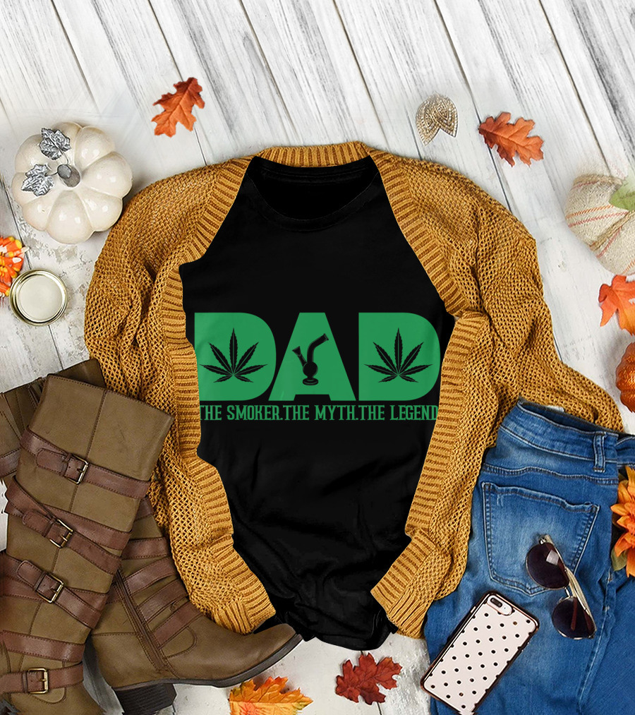 Dad The Smoker The Myth The Legend Marijuana Leaves Bong T-Shirt