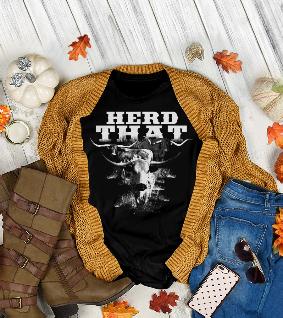 Farmer Herd That Longhorn Cow Lovers Herd That T-Shirt