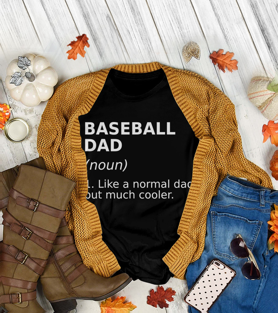 Funny Baseball Dad Like a Normal Dad but Much Cooler T-Shirt