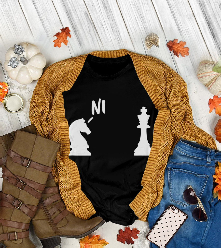 Knights Who Say Ni Chess Piece Humor T-Shirt