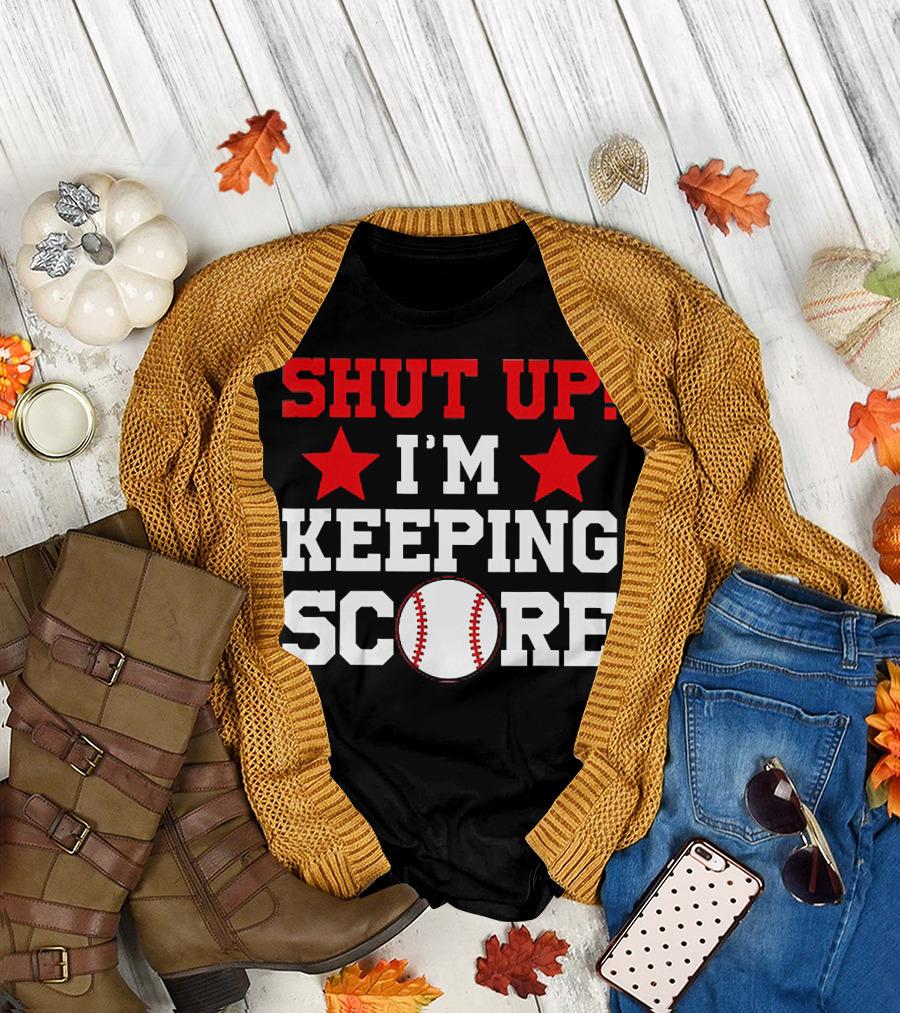 Shut Up I'm Keeping Score Funny Baseball Text with Stars and Baseball T-Shirt