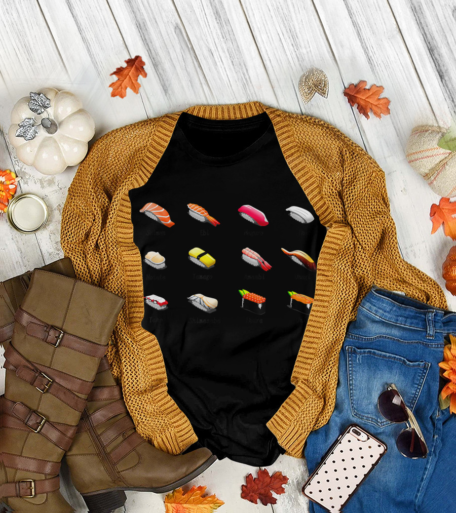 Sushi Types Salmon Ebi Maguro Ika Hotate Tamago Amaebi Unagi Tako Shimesaba Ikura Uni T-Shirt