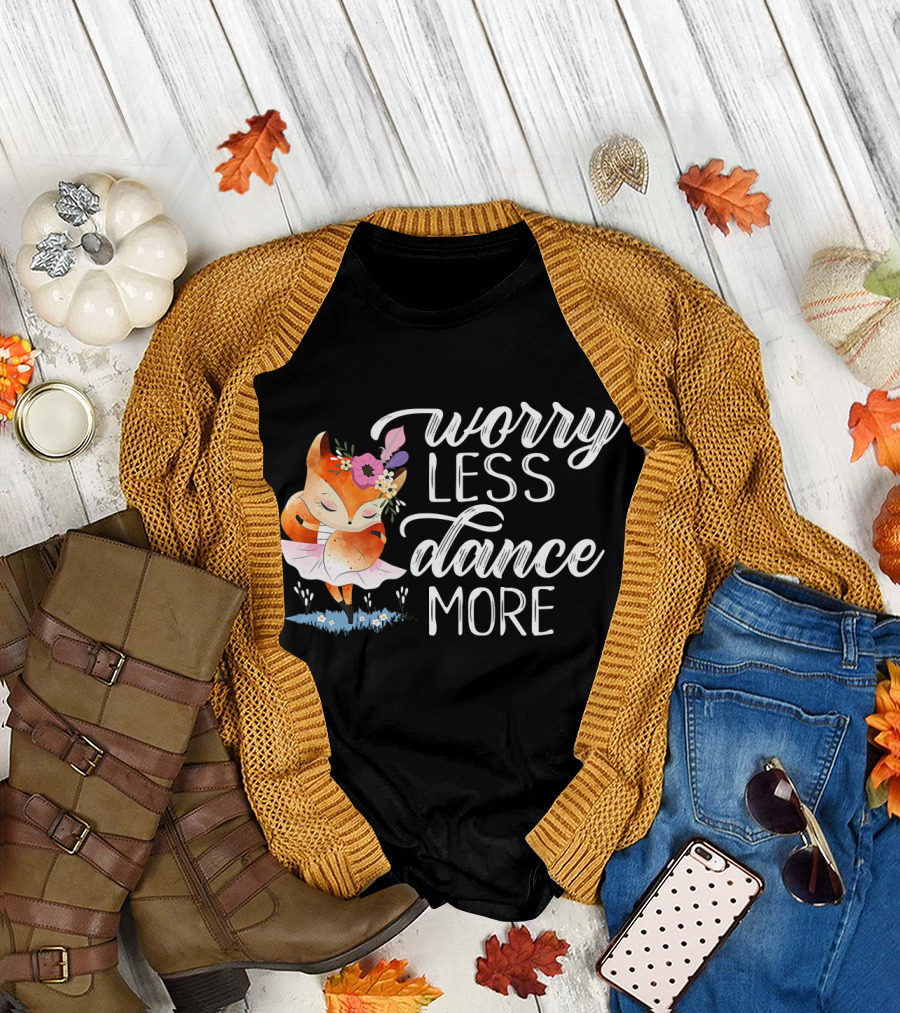 Worry Less Dance More Fox Tutu Flowers T-Shirt