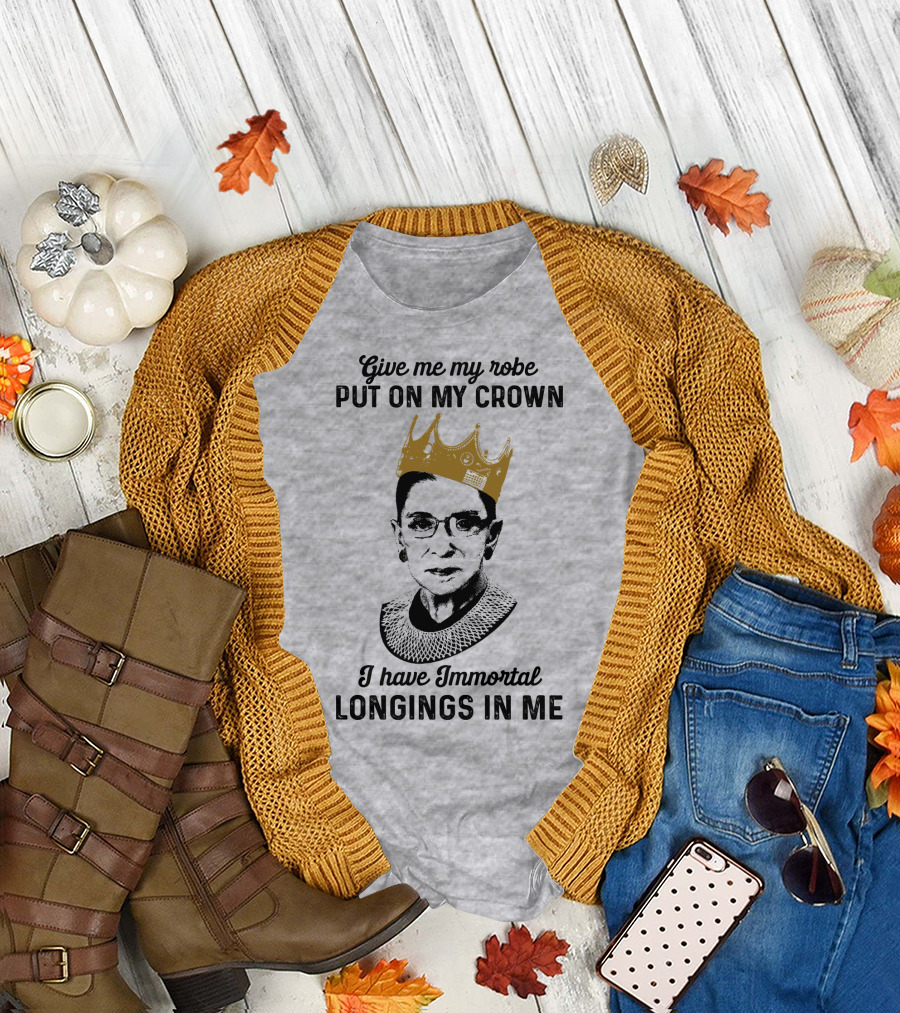 Give Me My Robe Put On My Crown I Have Immortal Longings In Me T-Shirt
