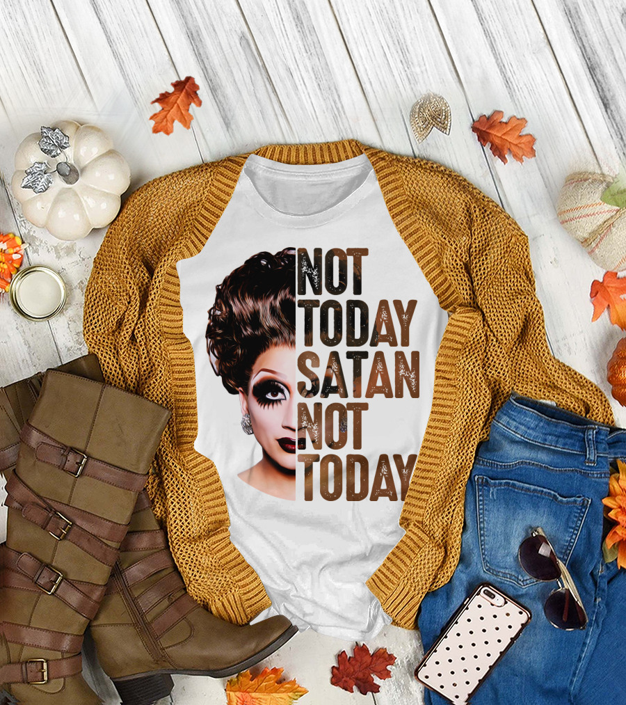 Not Today Satan Not Today T-Shirt