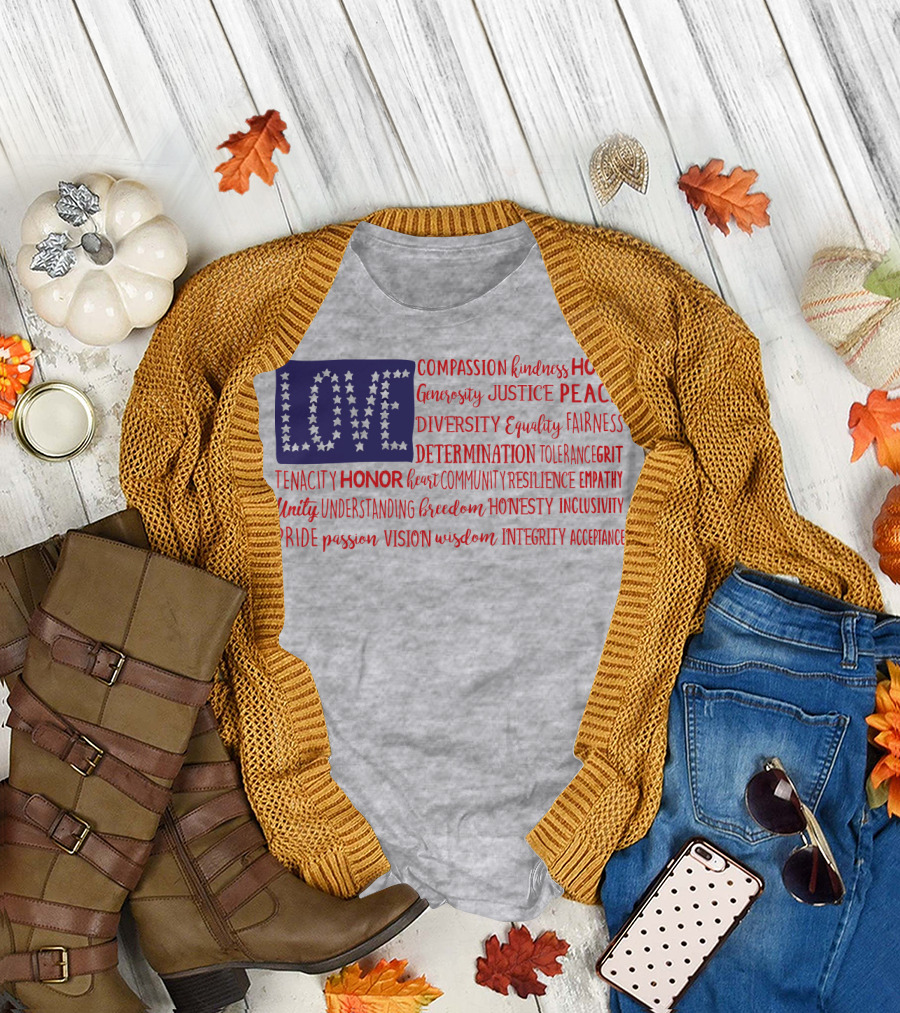 LOVE Compassion Hope Justice Peace Equality Determination Honor Freedom Integrity T-Shirt