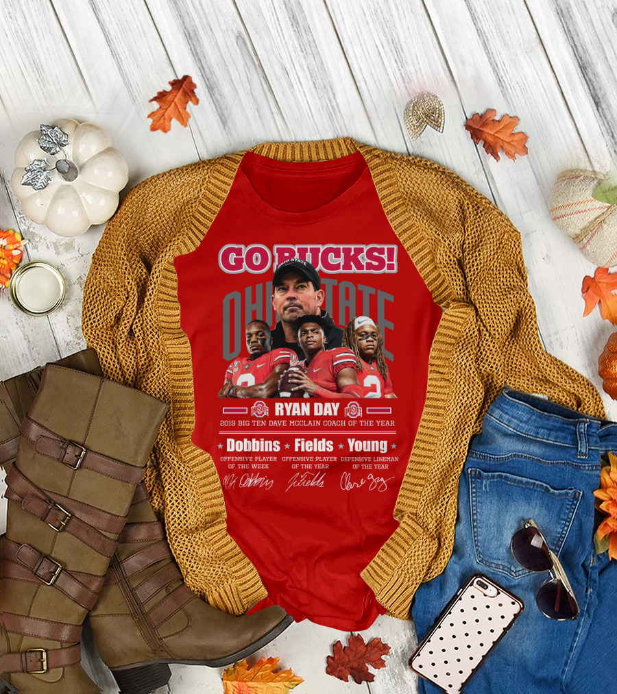 GO BUCKS OHIO STATE RYAN DAY DAVE MCCLAIN COACH OF THE YEAR DOBBINS FIELDS YOUNG BIG TEN PLAYERS T-Shirt