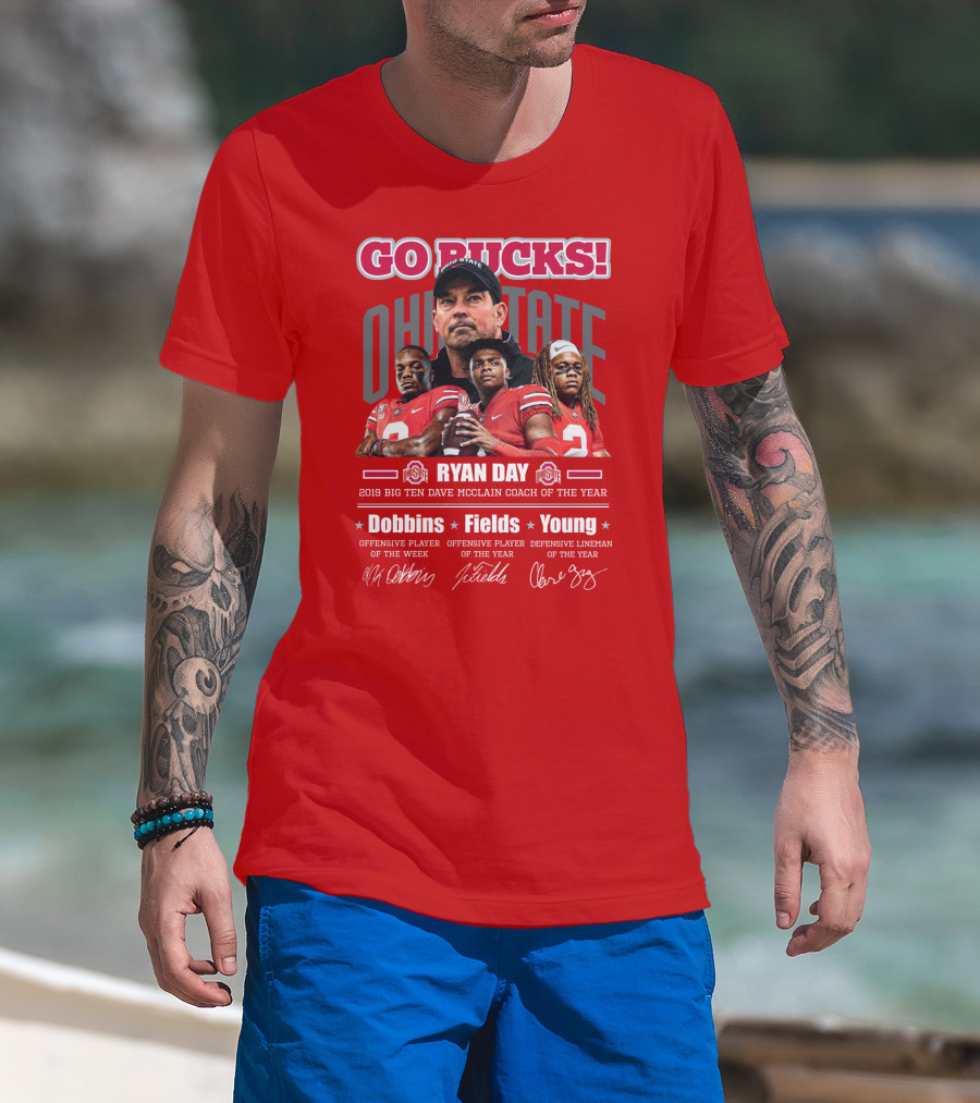 Go Bucks Ohio State Ryan Day Dave Mcclain Coach Of The Year Dobbins Fields Young Big Ten Players T-Shirt