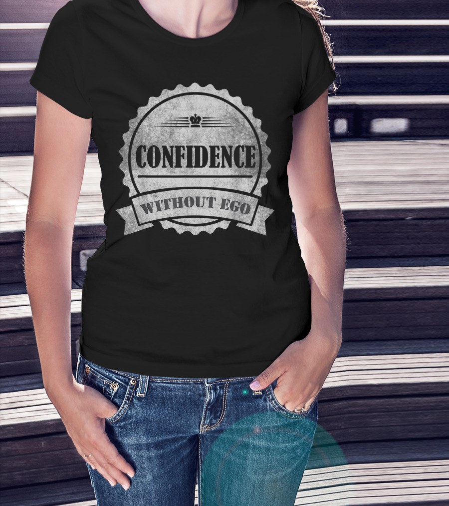 Confidence Without Ego Buddha Yoga Zen Badge T-Shirt