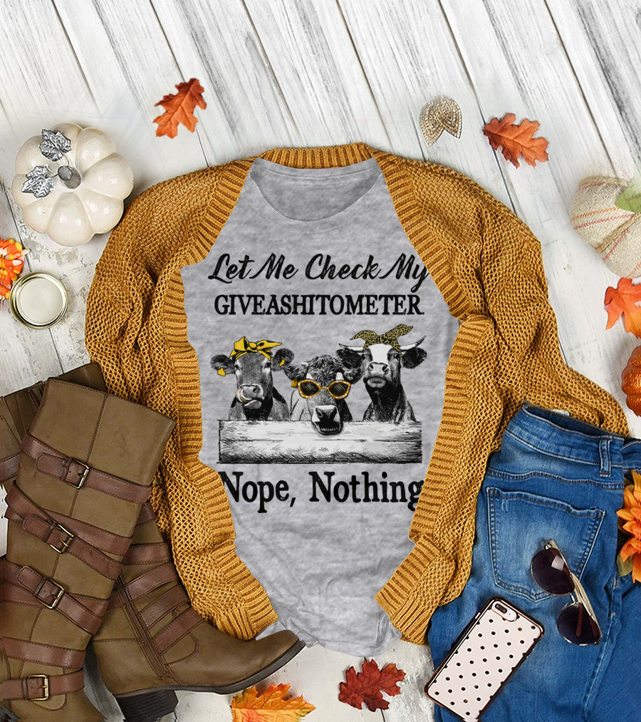Let Me Check My Giveashitometer Nope Nothing Cows with Sunglasses and Bows T-Shirt