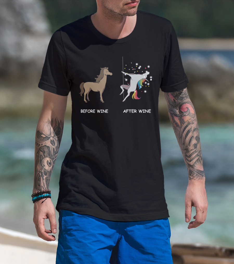 Before Wine After Wine Horse To Rainbow Unicorn Transformation T-Shirt
