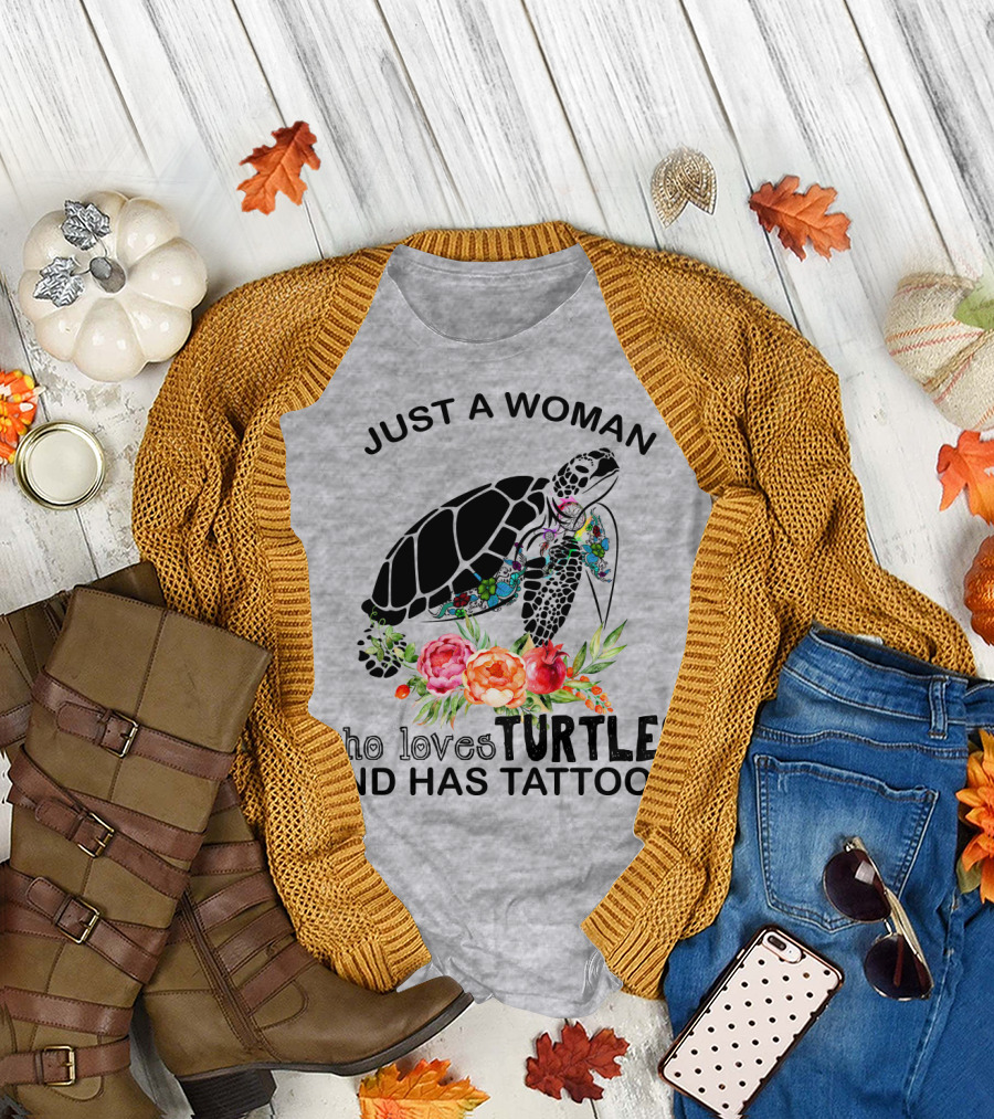 Just a Woman Who Loves Turtles and Has Tattoos T-Shirt