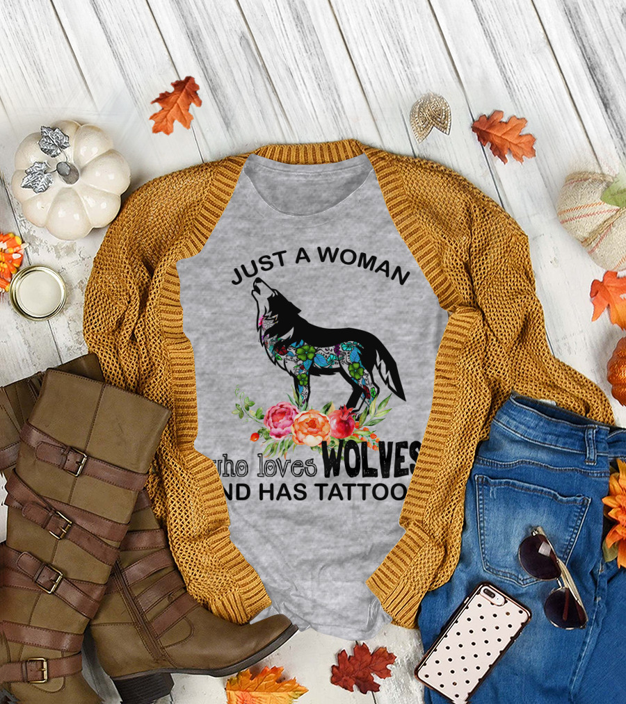 Just a Woman Who Loves Wolves and Has Tattoos T-Shirt