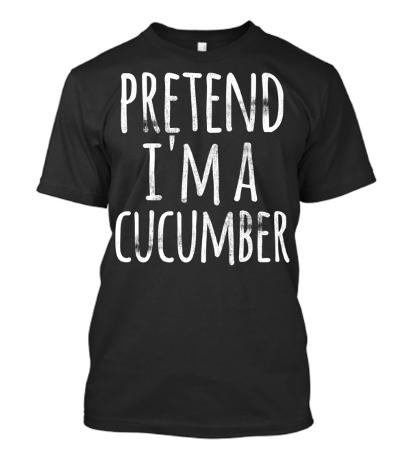 Funny Lazy Halloween Pretend I'm A Cucumber T-Shirt