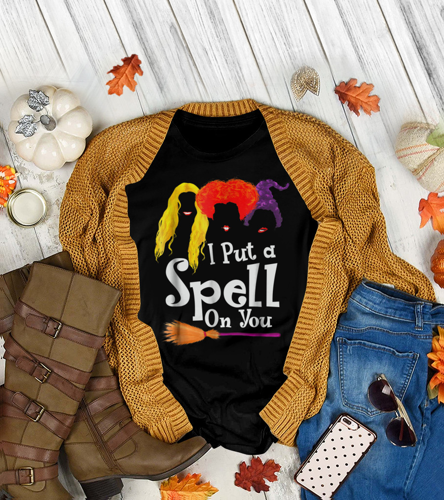 I Put A Spell On You Witch Trio Broomstick Magic T-Shirt